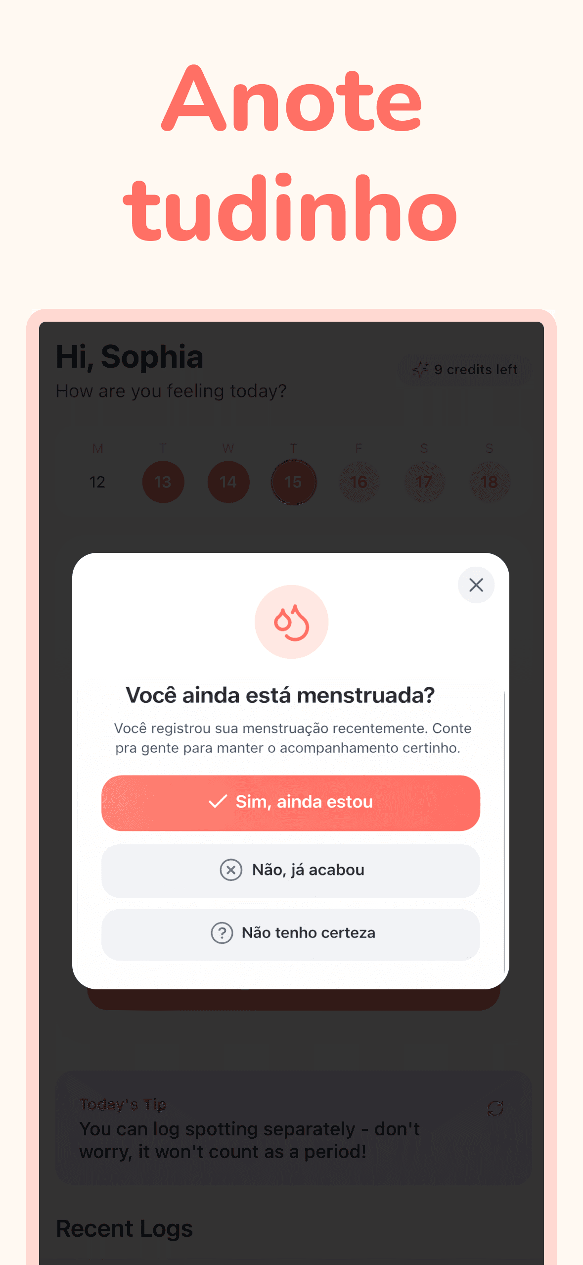 Incentiva a auto-observação